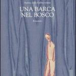 Una barca nel bosco