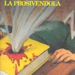 La prosivendola