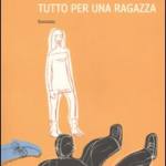 Tutto per una ragazza
