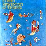 Comici spaventati guerrieri