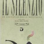  Il silenzio. Un racconto della montagna 
