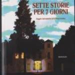  Sette storie per sette giorni. 