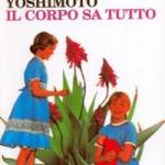  il corpo sa tutto. 