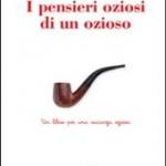 I pensieri oziosi di un ozioso 