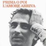 Prima o poi l'amore arriva