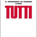  Il desiderio di essere come tutti 