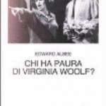 Chi ha paura di Virginia Woolf? 