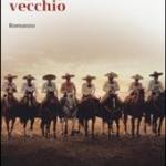Il gringo vecchio 