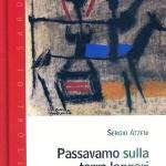 Passavamo sulla terra leggeri