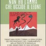  Non ho l'arma che uccide il leone 