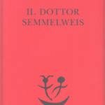 copertina  Il dottor Semmelweis