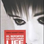 copertina  Io, reporter in Second Life